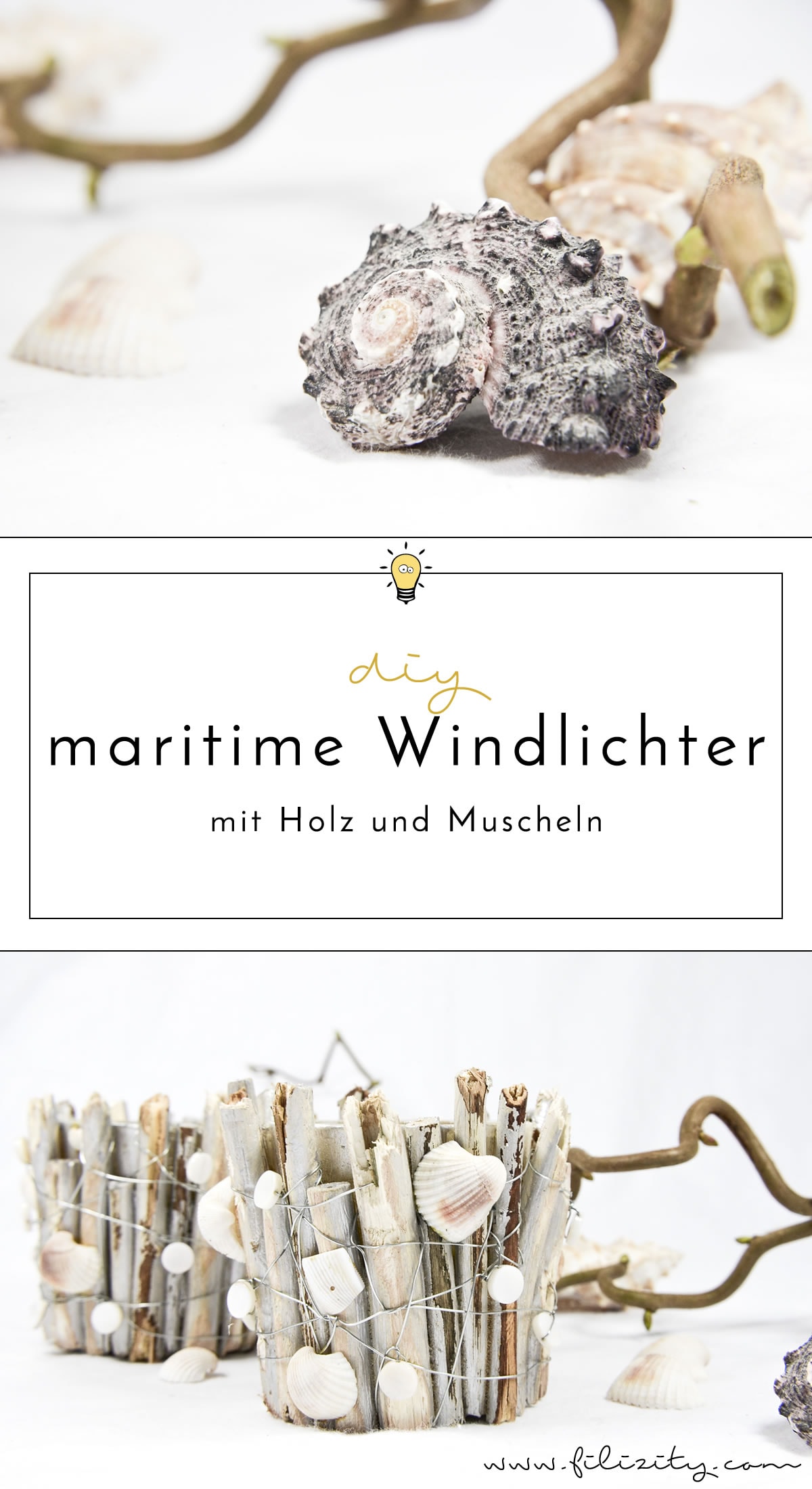 Sommer-DIY: Maritime Windlichter mit Muscheln und Holz