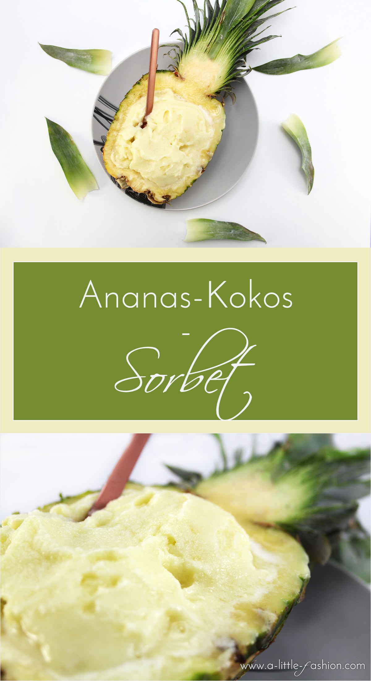 Ananas-Kokos-Sorbet | A Little Fashion