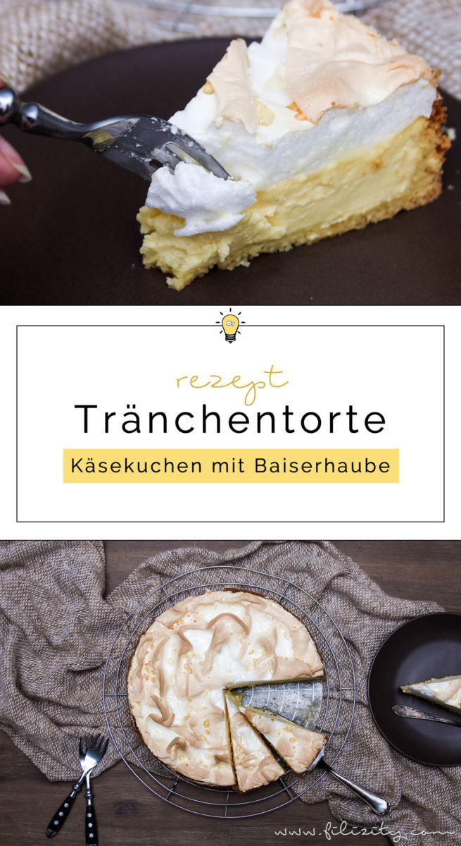 Tränchentorte - Käsekuchen mit Baiserhaube | Filizity.com | Food-Blog ...