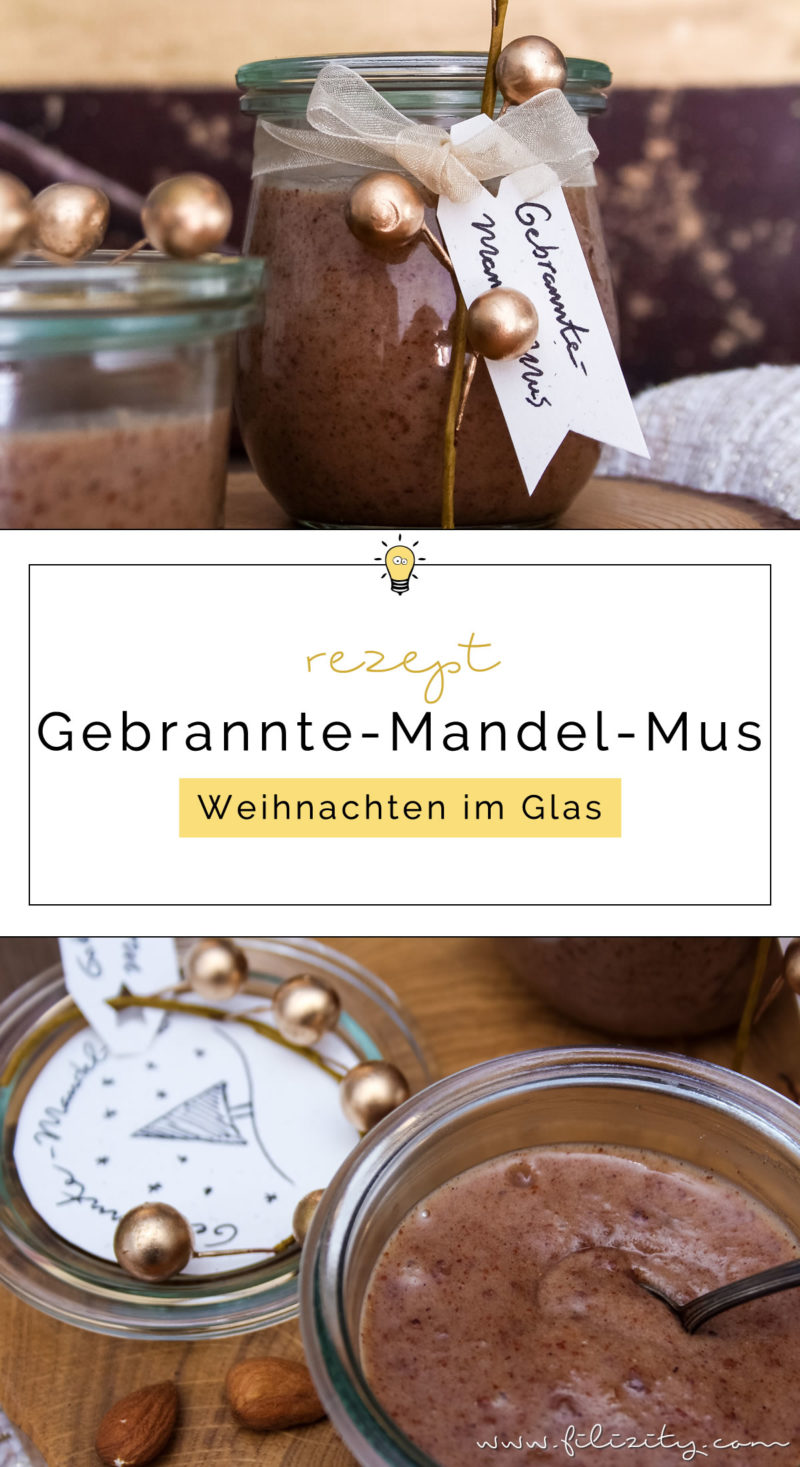 Gebrannte-Mandel-Mus - Weihnachten im Glas | Filizity.com | Food-Blog ...