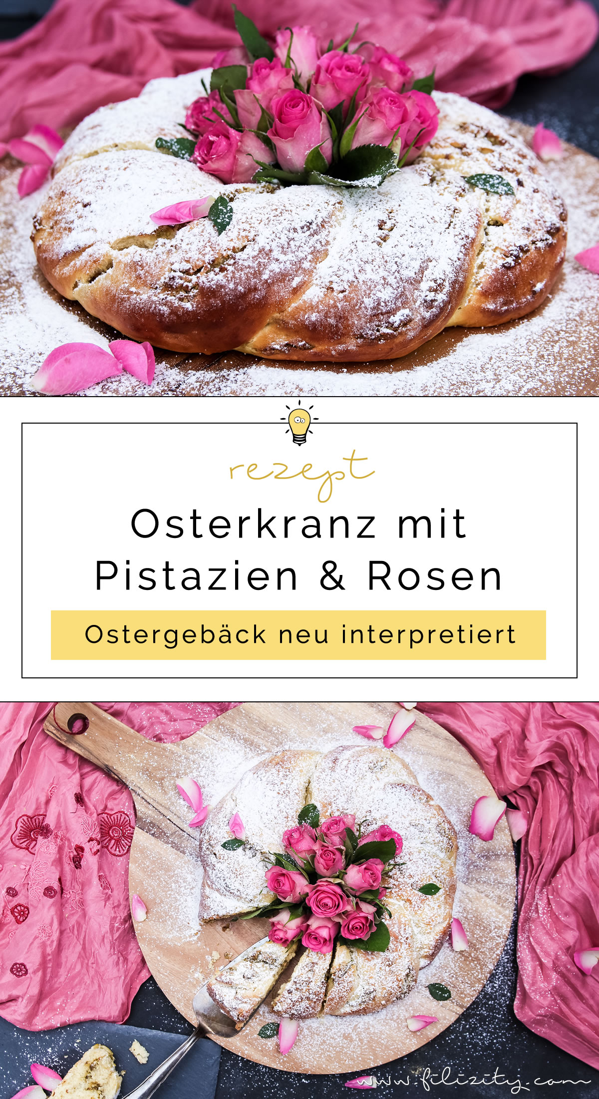 Osterkranz backen mit diesem einfachen Osterkranz Rezept | Hefekranz mit orientalischer Pistazien-Rosen-Füllung zu Ostern | Filizitiy.com | Food-Blog aus dem Rheinland #ostern #osterrezept #osterkranz