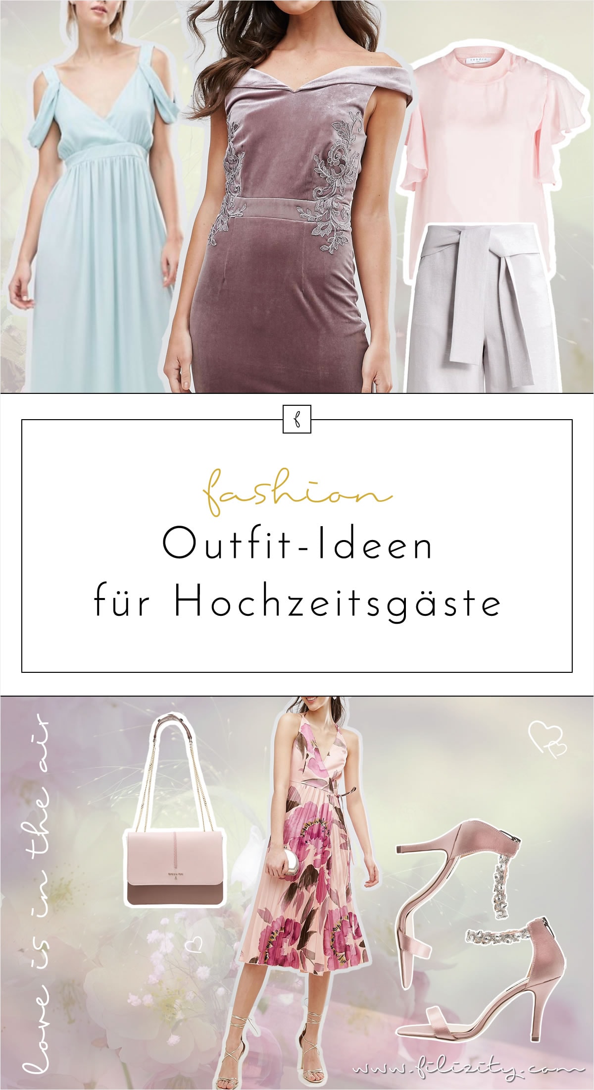 Perfekt gestylt – 4 Outfit-Ideen für Hochzeitsgäste Frühjahr/Sommer 2017