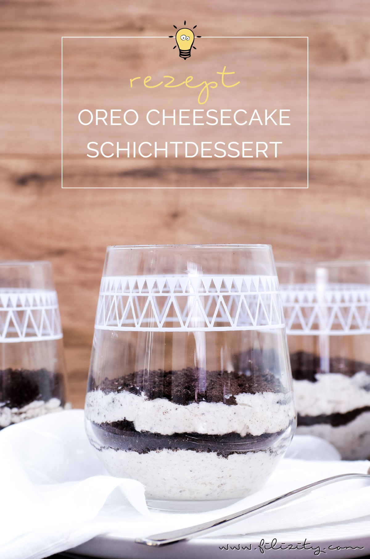Rezept für No bake Oreo Cheesecake Schichtdessert im Glas | Filizity.com | Food-Blog aus dem Rheinland #oreo #cheesecake #dessert