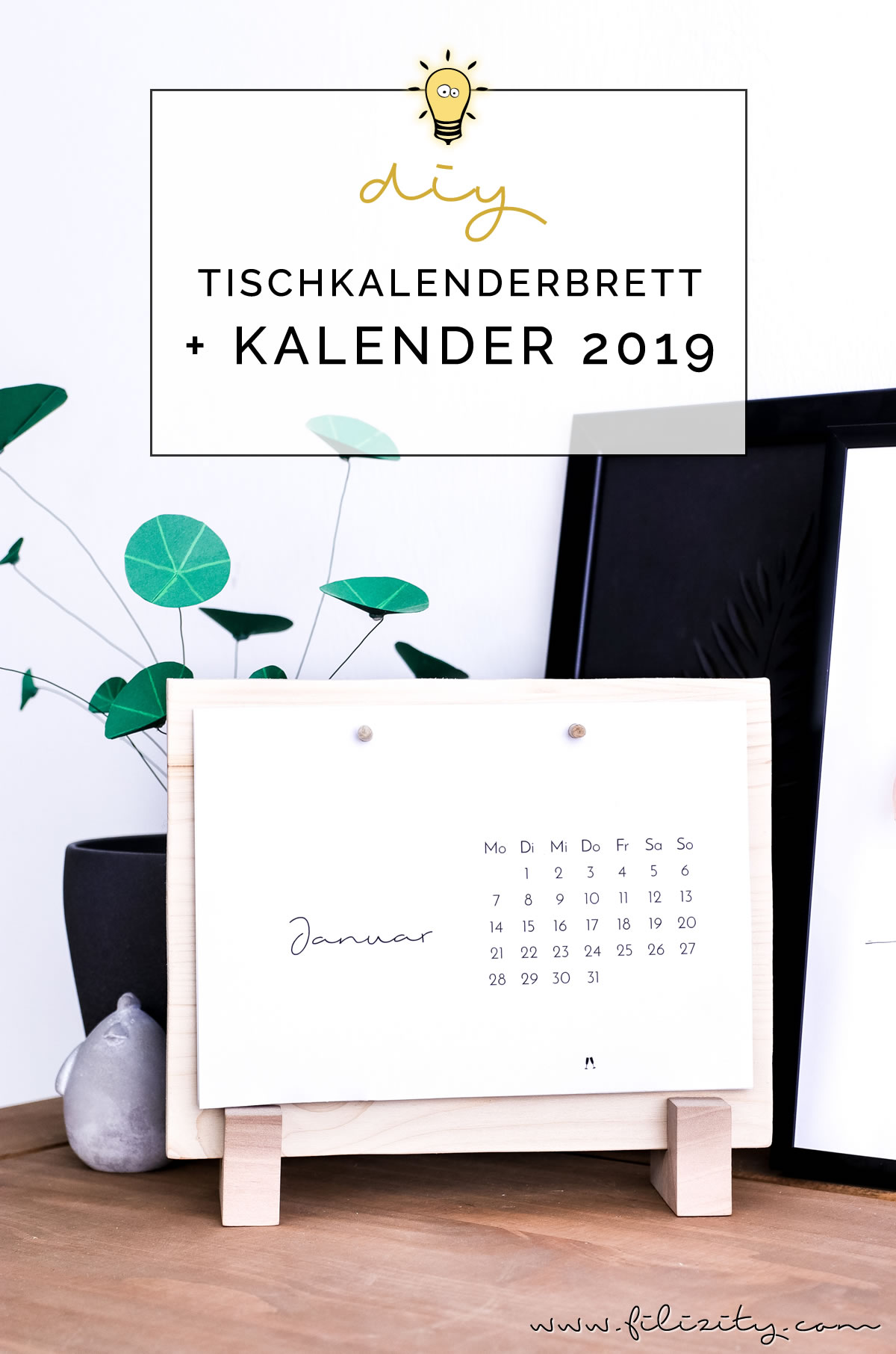 DIY Tischkalenderbrett aus Holzresten + Download Minimalistischer Tischkalender 2019 | Stylischer Helfer für deinen Schreibtisch | Filizity. Kreativmagazin & DIY Blog #kalender #2019 #download #printable #minimalistisch