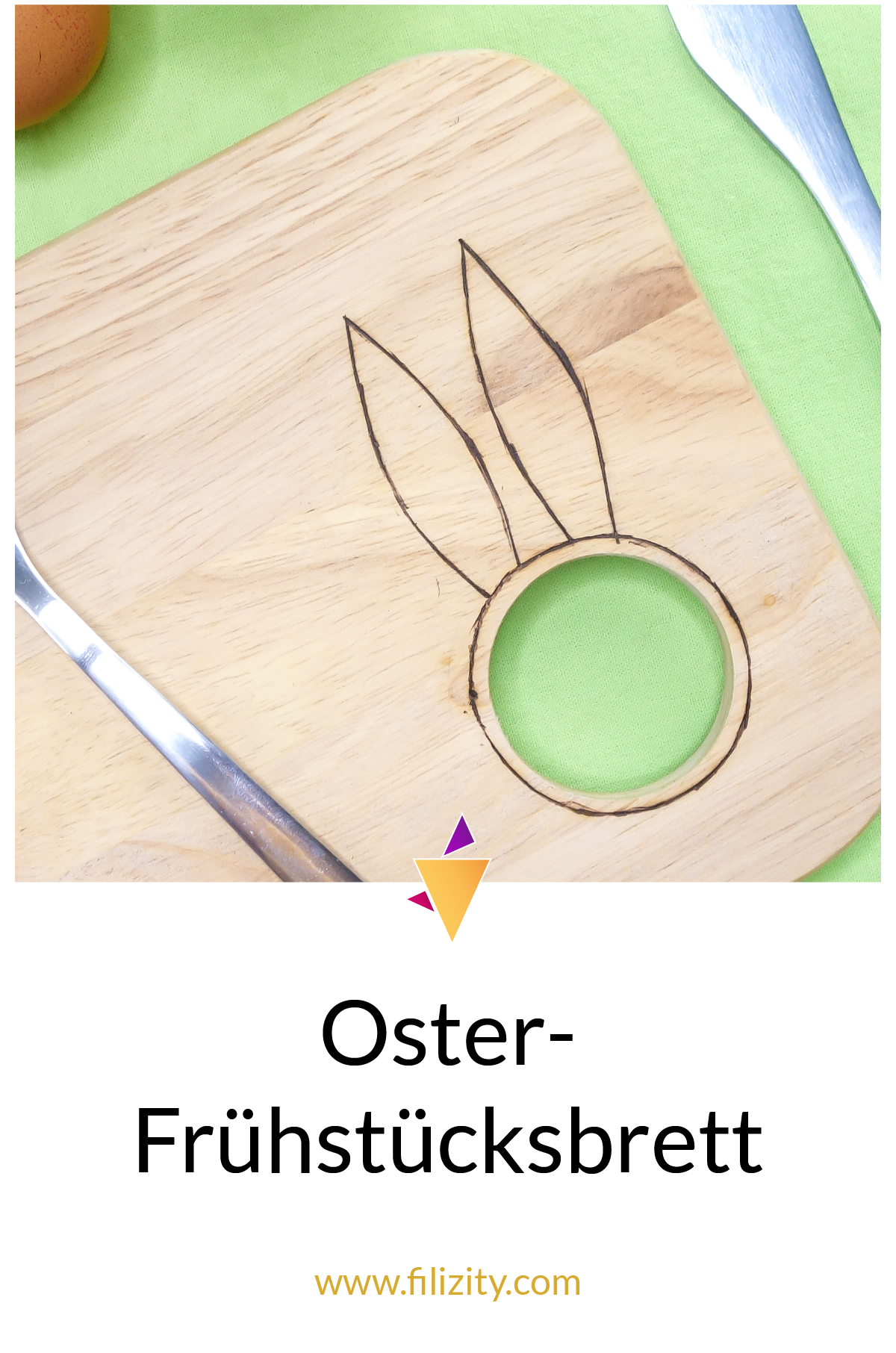 Selbst gemachtes Oster-Frühstücksbrett mit Eierbecher und Hasenohren Brandmalerei | Filizity.com - Kreativmagazin &DIY Blog