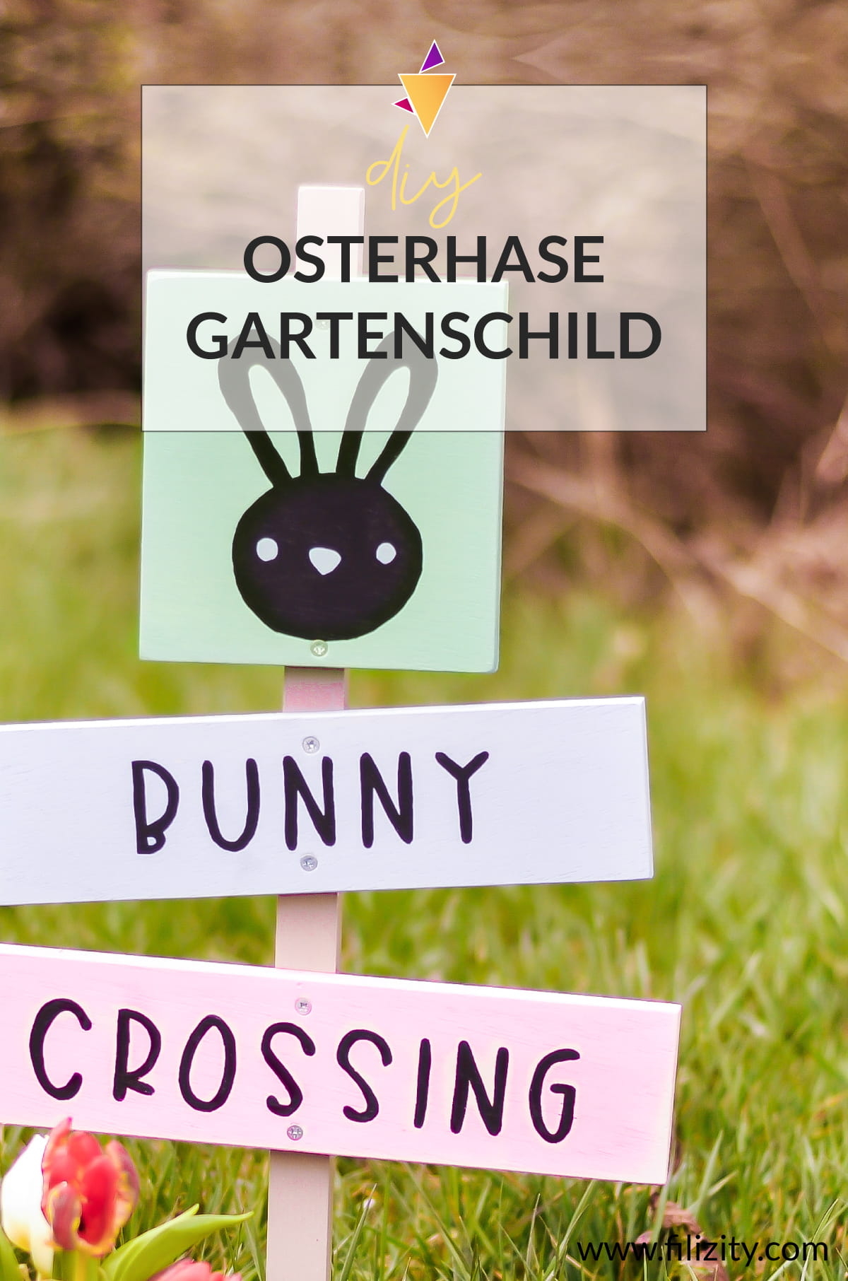 Osterdeko selber machen: DIY Gartenschild "Bunny Crossing" | Filizity. Kreativmagazin & DIY Blog